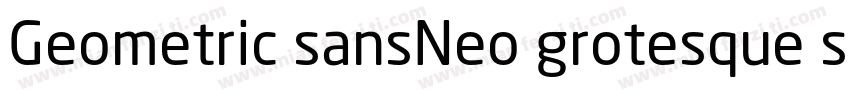 Geometric sansNeo grotesque sans字体转换
